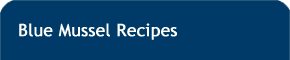 Blue Mussel Recipes